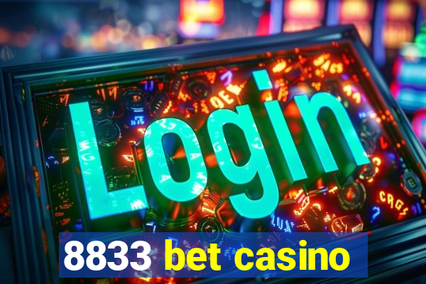 8833 bet casino